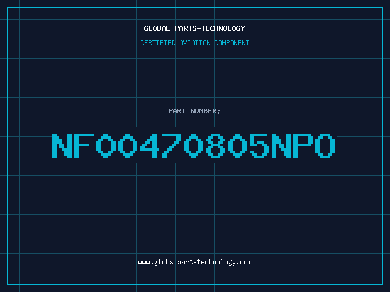 Aviation Part NF00470805NPO