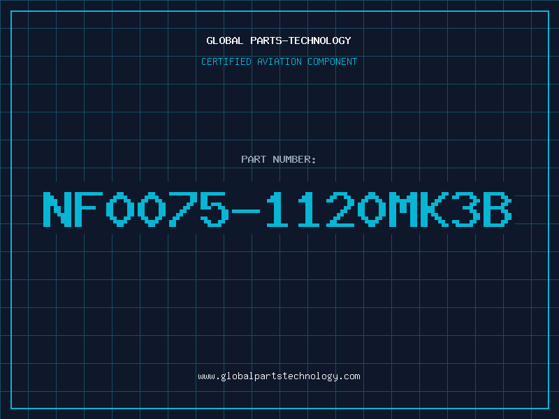 Aviation Part NF0075-1120MK3B