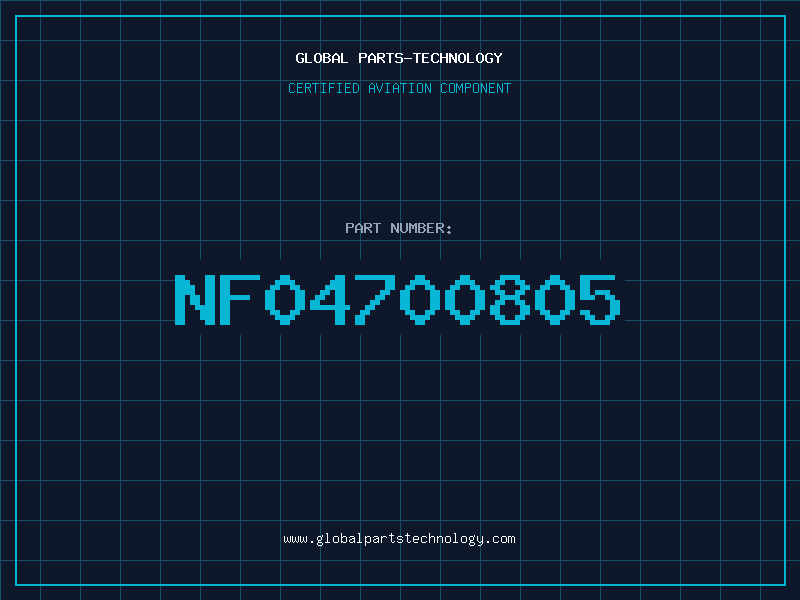 Aviation Part NF04700805