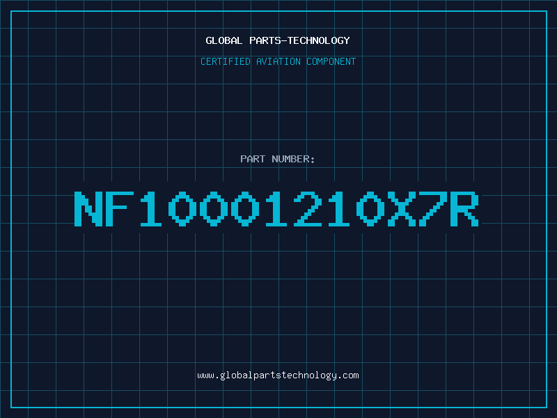 Aviation Part NF10001210X7R
