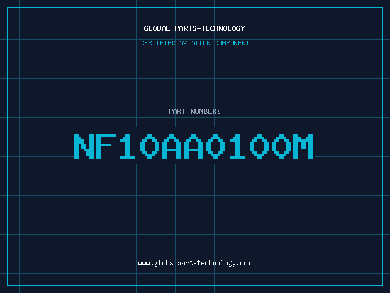 Aviation Part NF10AA0100M