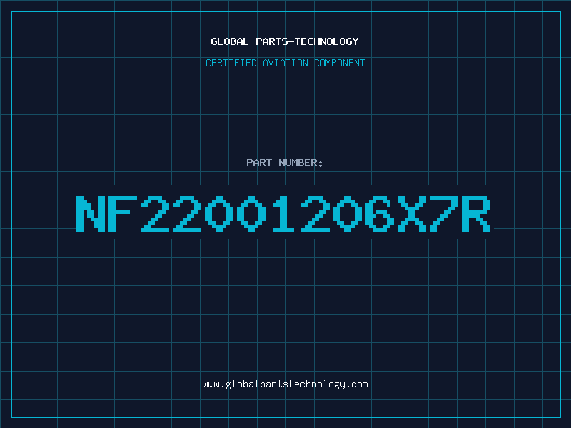 Aviation Part NF22001206X7R