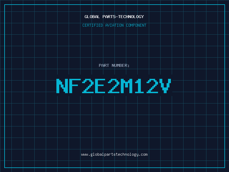 Aviation Part NF2E2M12V