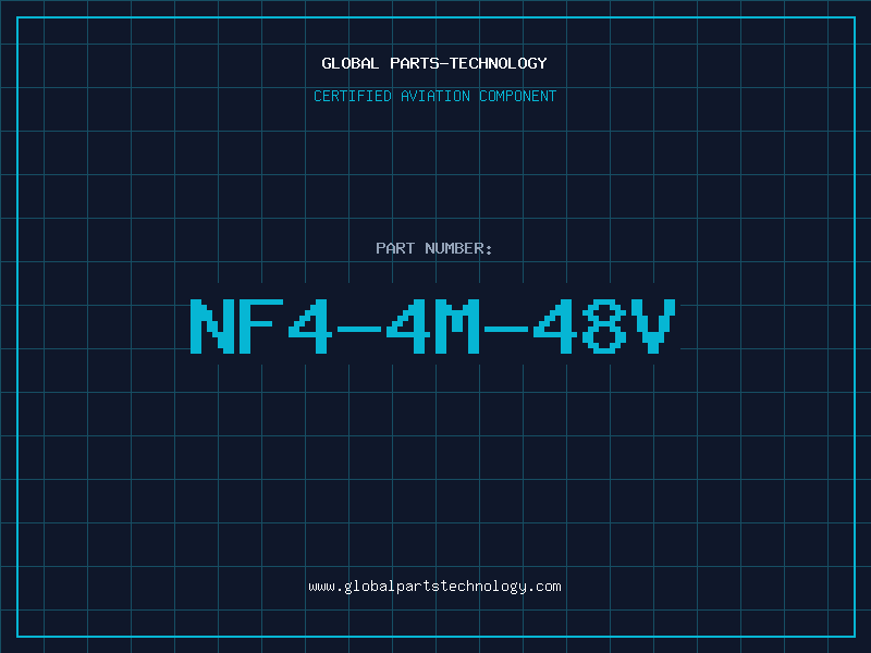 Aviation Part NF4-4m-48v