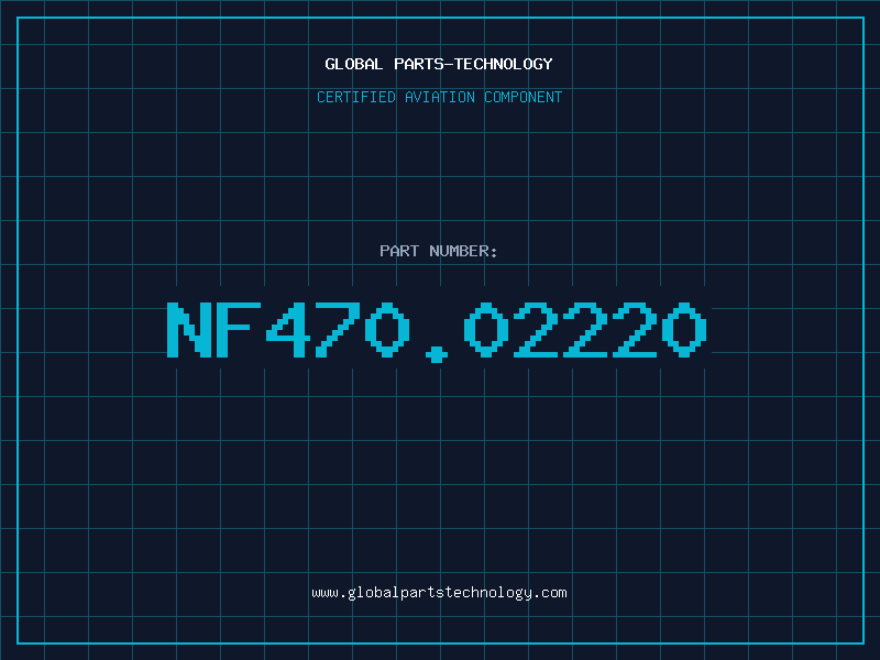 Aviation Part NF470.02220
