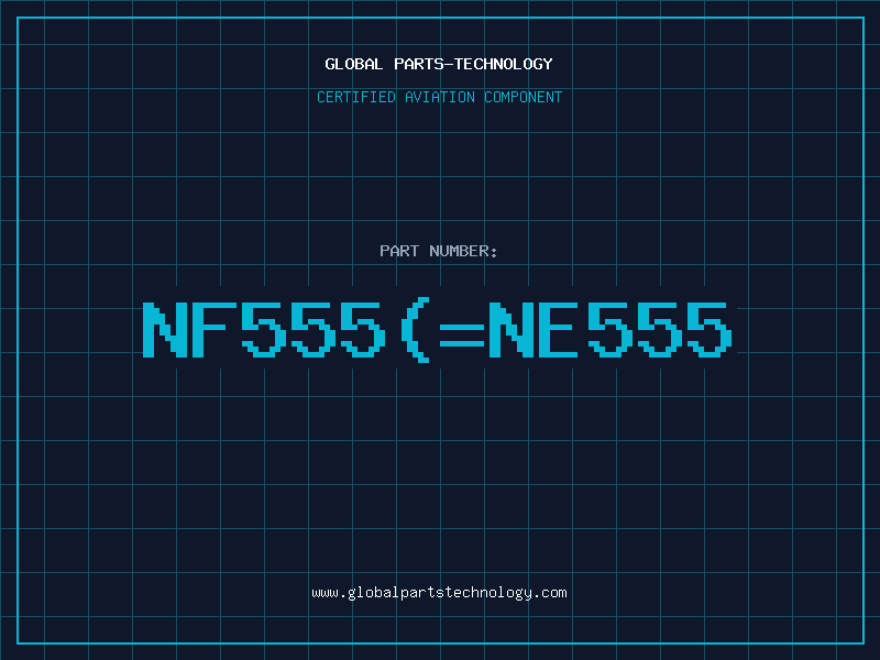 Aviation Part NF555(=NE555