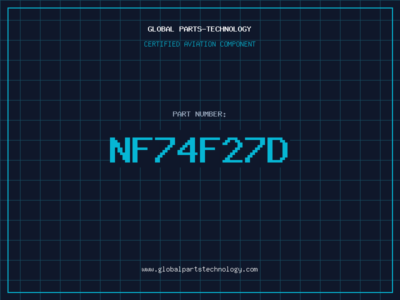 Aviation Part NF74F27D