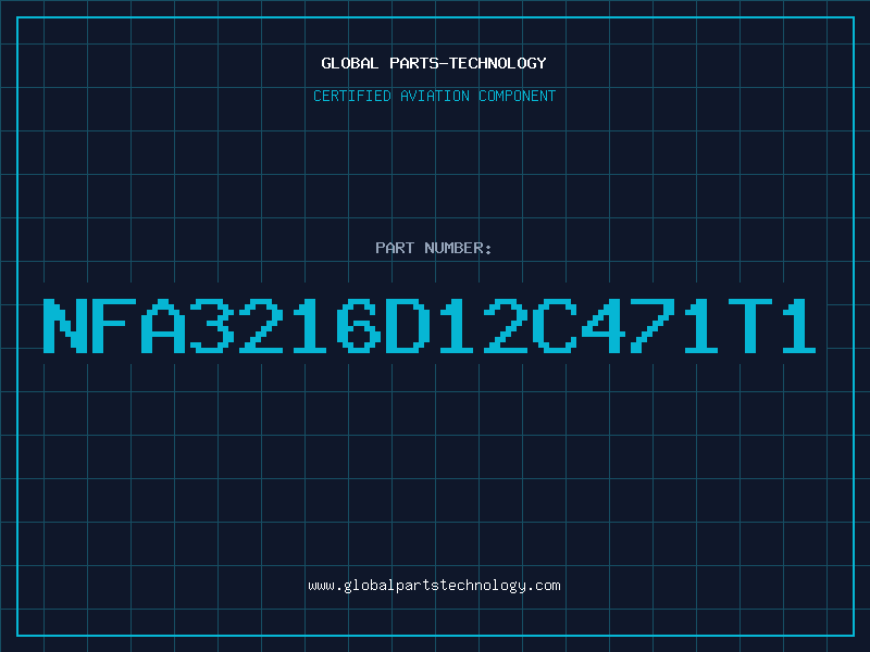 Aviation Part NFA3216D12C471T1