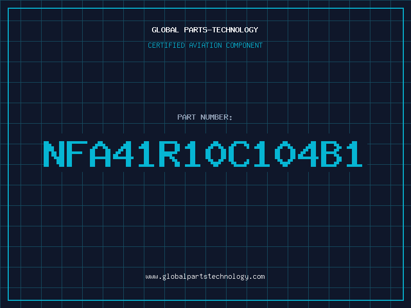 Aviation Part NFA41R10C104B1