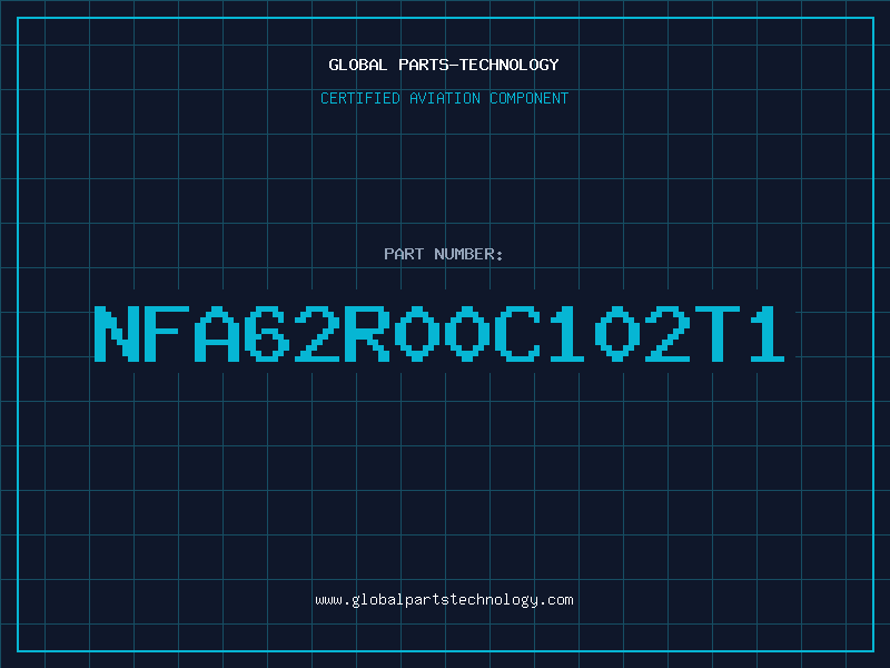 Aviation Part NFA62R00C102T1