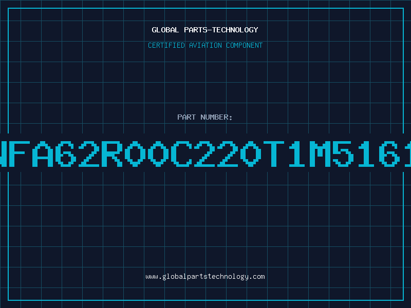 Aviation Part NFA62R00C220T1M5161
