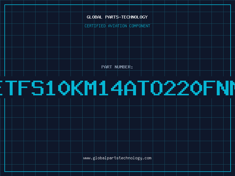 Aviation Part NFETFS10KM14ATO220FNMIT