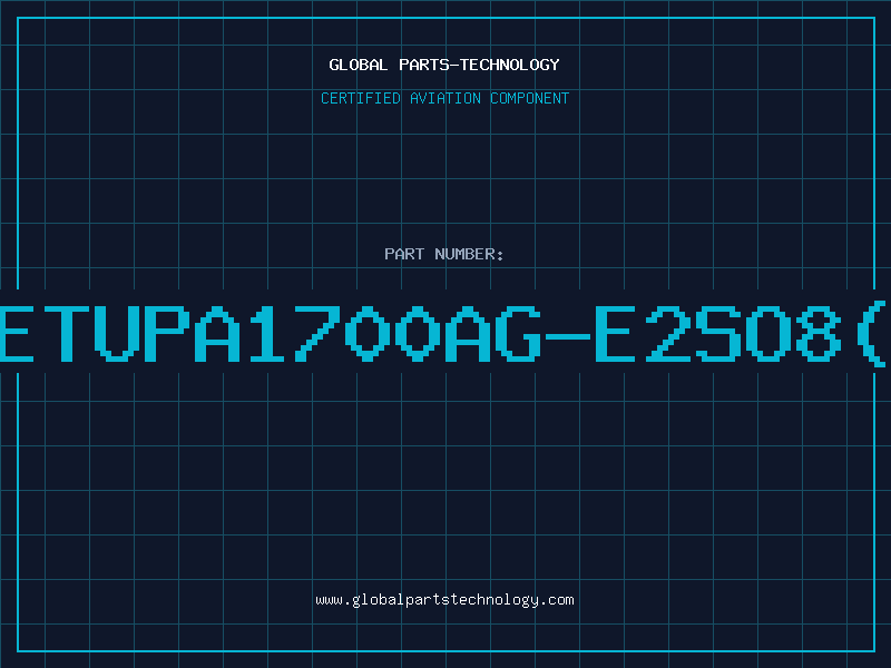 Aviation Part NFETuPA1700AG-E2SO8(NE