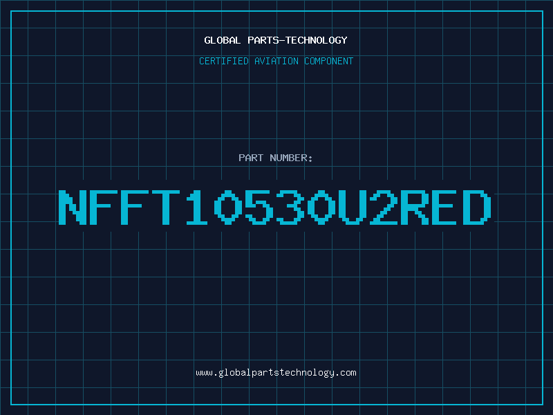 Aviation Part NFFT10530U2RED