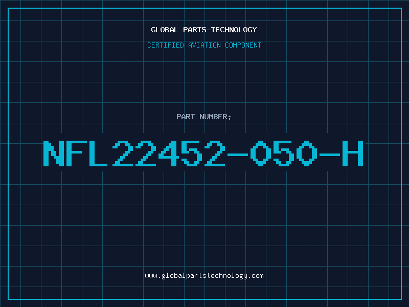 Aviation Part NFL22452-050-H