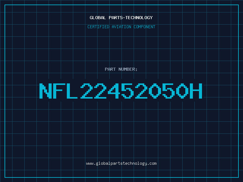 Aviation Part NFL22452050H