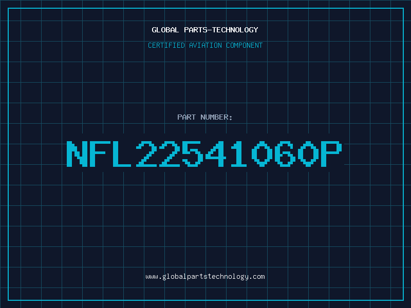 Aviation Part NFL22541060P
