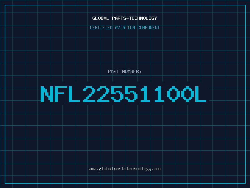 Aviation Part NFL22551100L