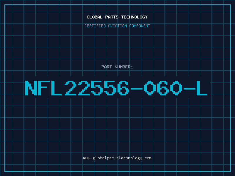 Aviation Part NFL22556-060-L