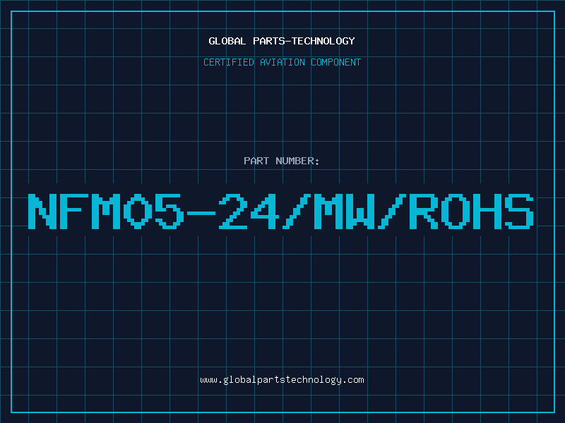 Aviation Part NFM05-24/MW/ROHS