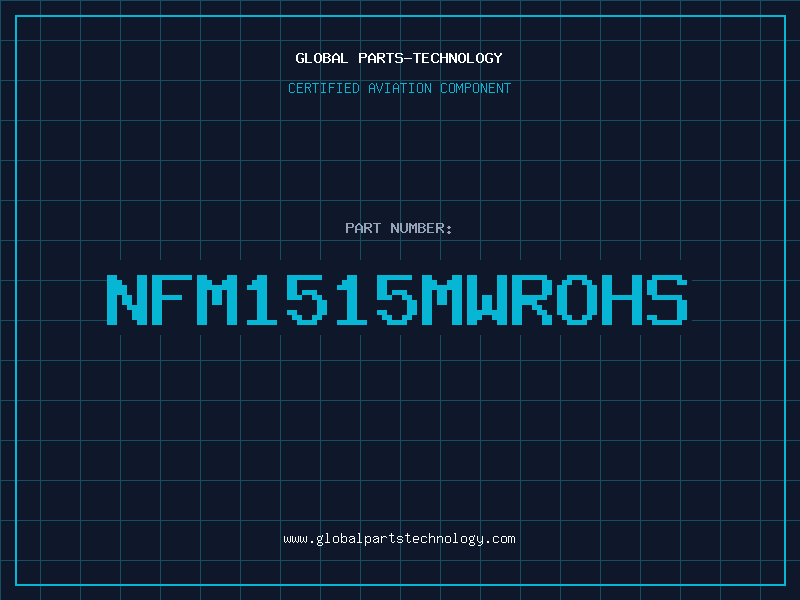 Aviation Part NFM1515MWROHS