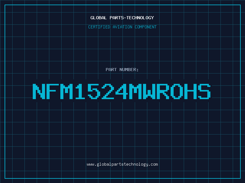 Aviation Part NFM1524MWROHS