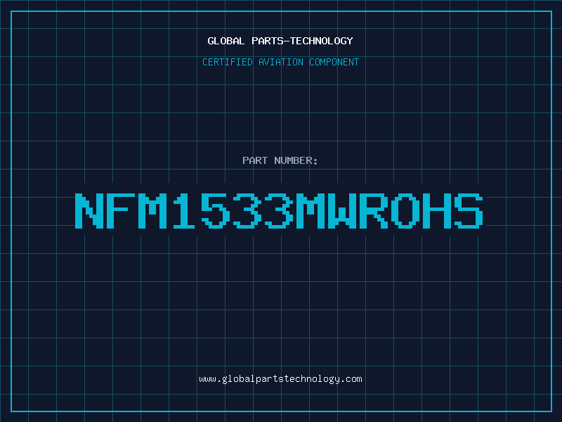 Aviation Part NFM1533MWROHS