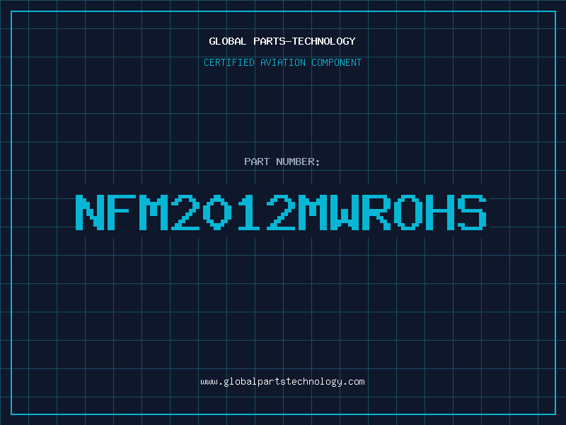 Aviation Part NFM2012MWROHS