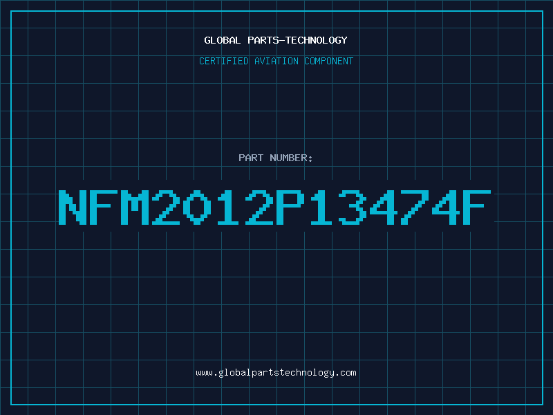 Aviation Part NFM2012P13474F