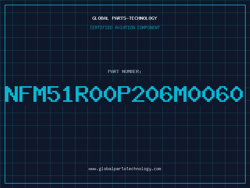 Aviation Part NFM51R00P206M0060
