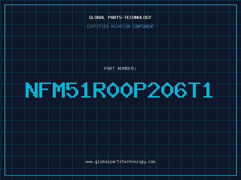 Aviation Part NFM51R00P206T1