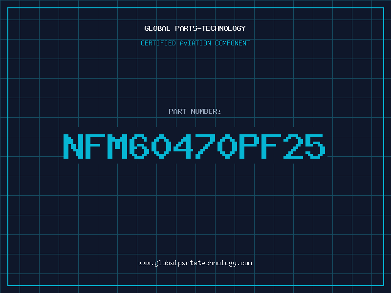 Aviation Part NFM60470pF25