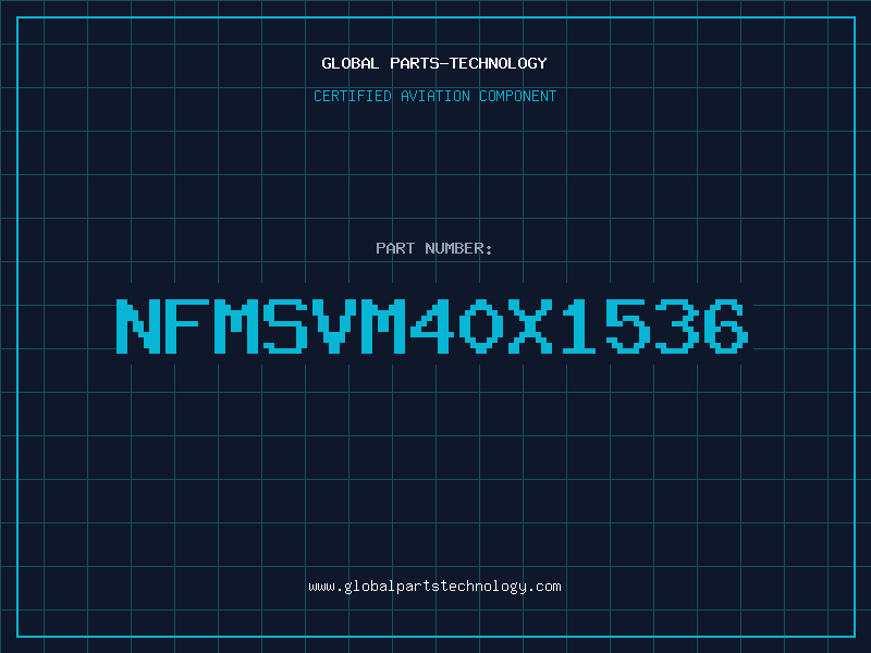Aviation Part NFMSVM40X1536