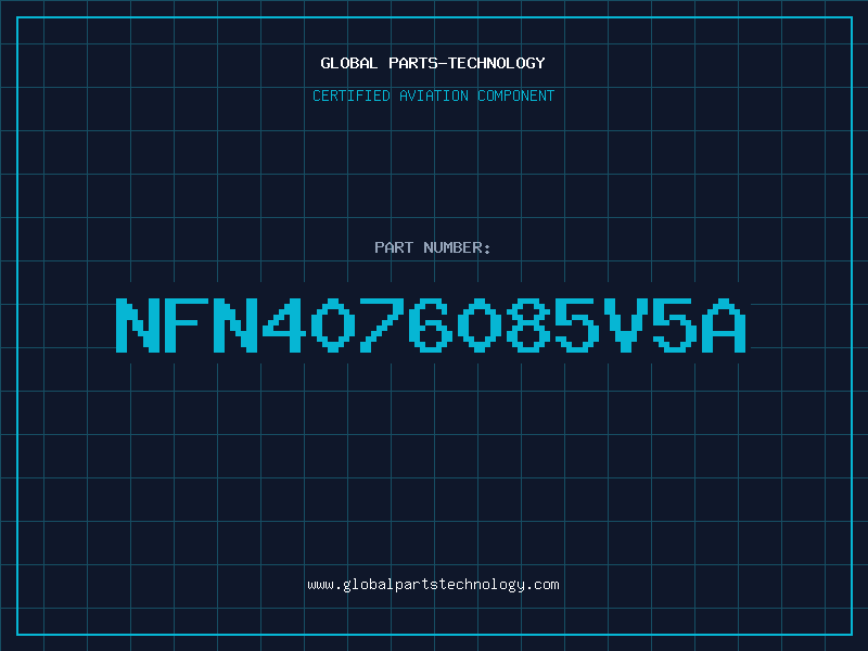 Aviation Part NFN4076085V5A