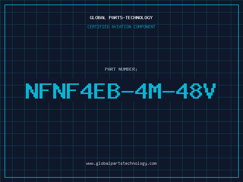 Aviation Part NFNF4EB-4M-48V