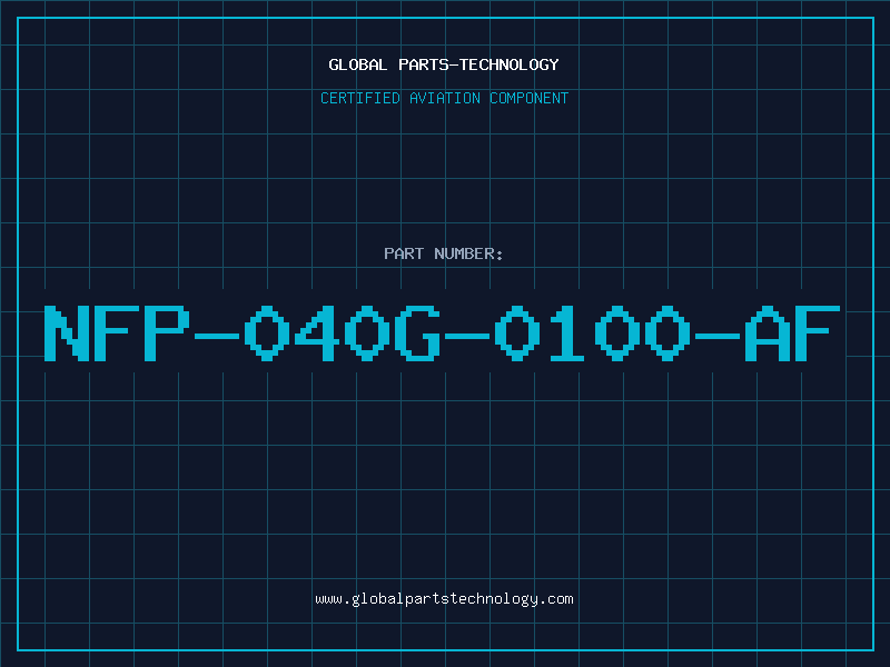 Aviation Part NFP-040G-0100-AF