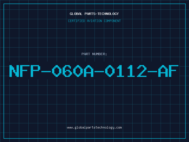 Aviation Part NFP-060A-0112-AF