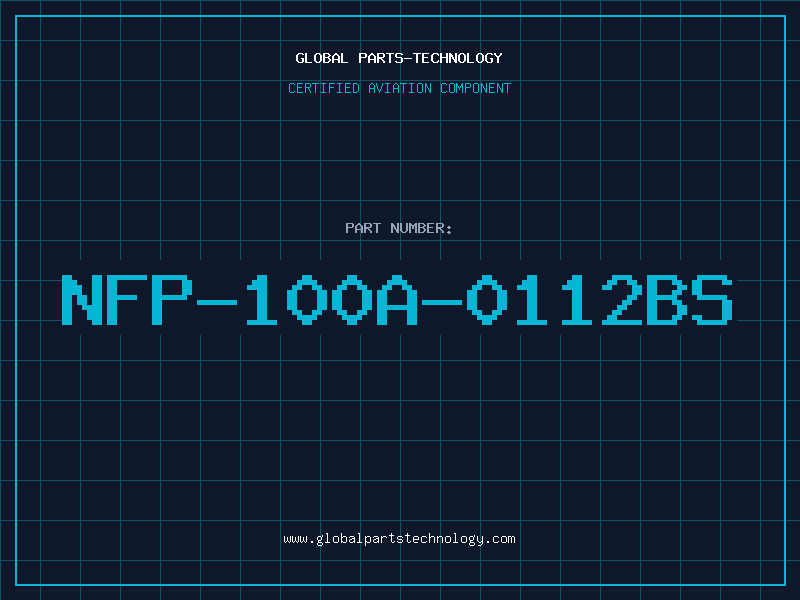 Aviation Part NFP-100A-0112BS