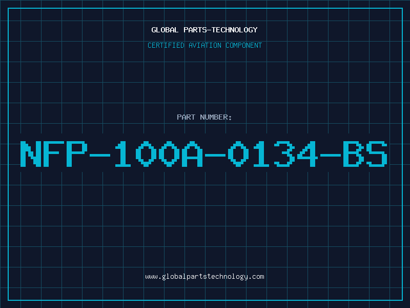 Aviation Part NFP-100A-0134-BS