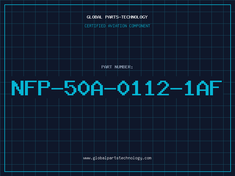 Aviation Part NFP-50A-0112-1AF