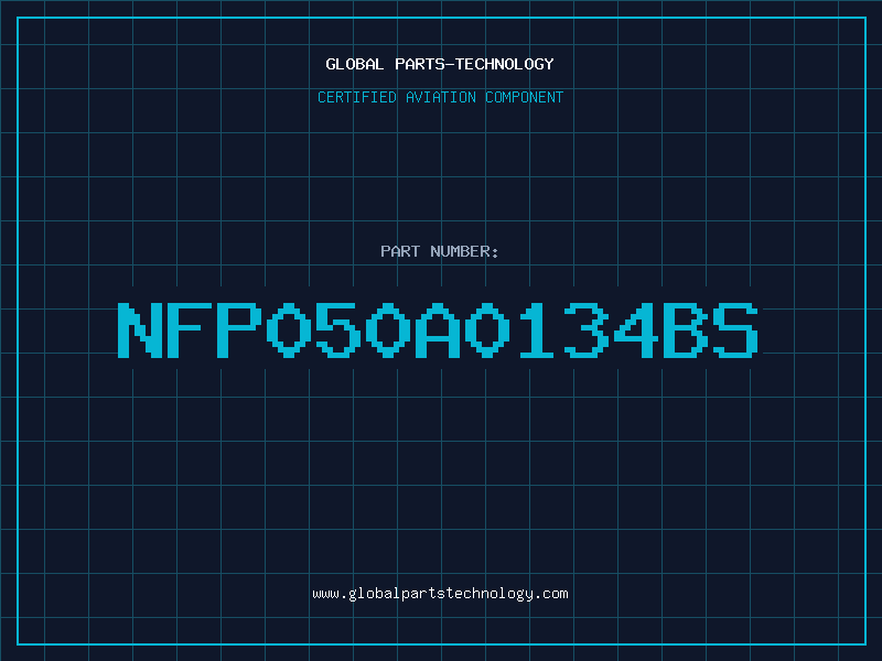 Aviation Part NFP050A0134BS