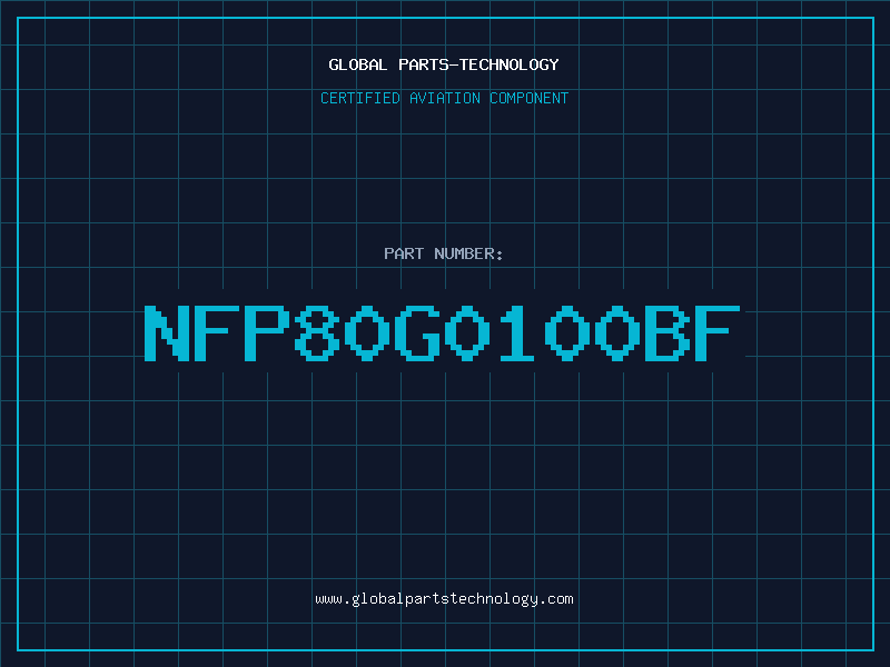 Aviation Part NFP80G0100BF