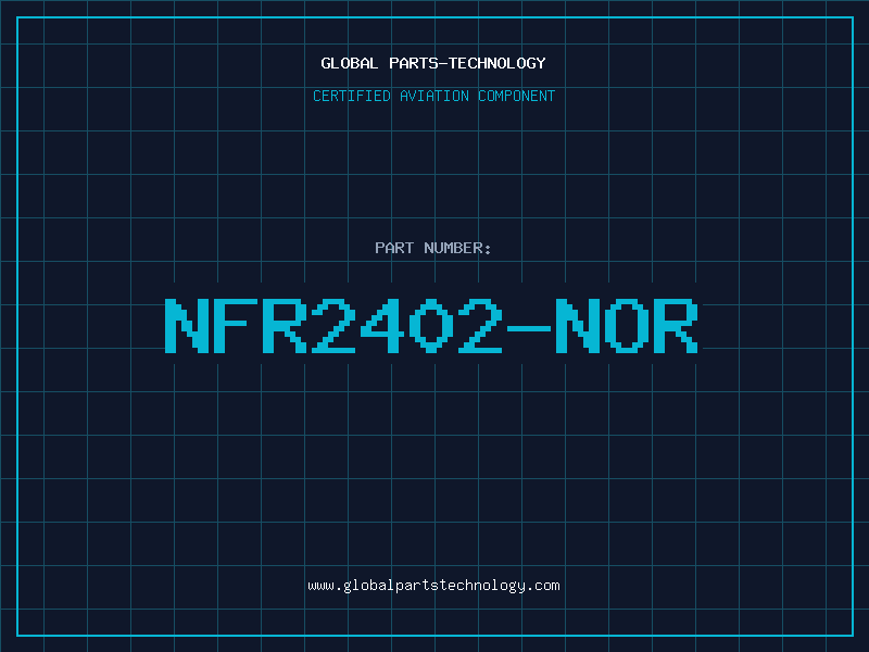 Aviation Part NFR2402-NOR