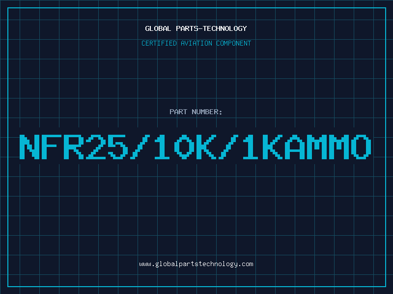 Aviation Part NFR25/10K/1KAMMO