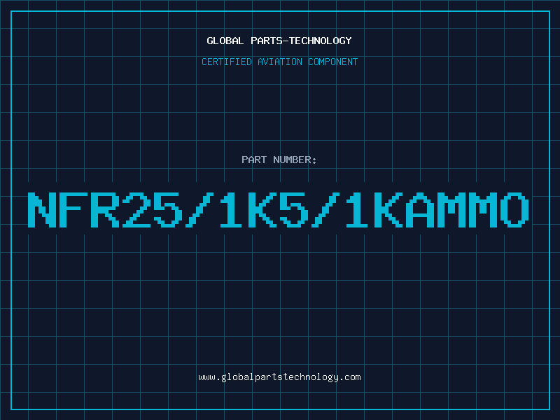Aviation Part NFR25/1K5/1KAMMO