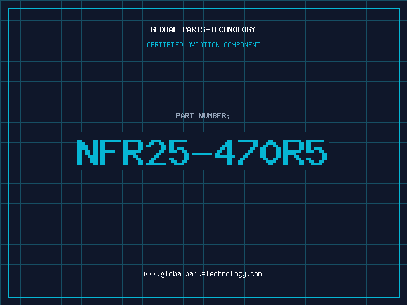 Aviation Part NFR25-470R5