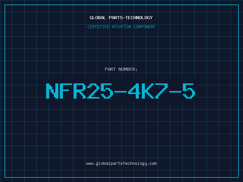 Aviation Part NFR25-4K7-5