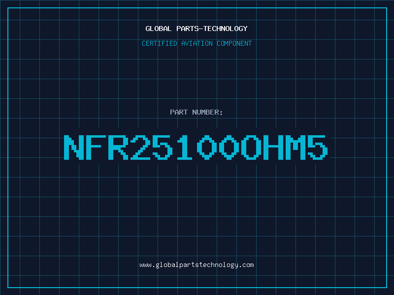 Aviation Part NFR25100OHM5