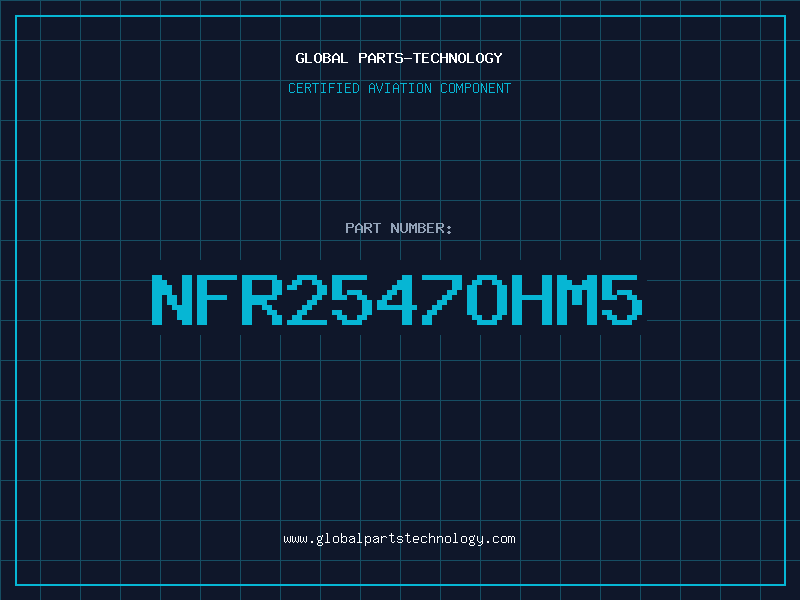 Aviation Part NFR2547OHM5