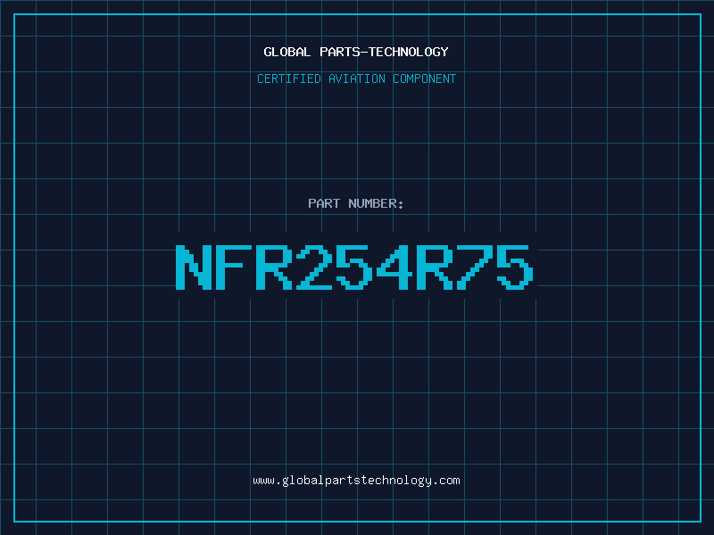 Aviation Part NFR254R75